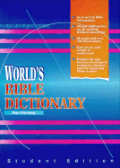 World's Bible Dictionary: Student Edition