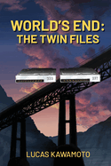 World's End: The Twin Files