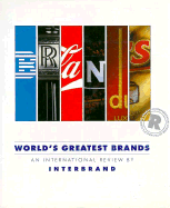 World's Greatest Brands: An International Review by Interbrand