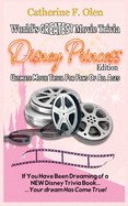 World's Greatest Movie Trivia: Disney Princess Edition