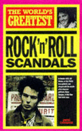 World's Greatest Rock 'n' Roll Scandals - Cavanagh, David