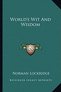 World's Wit And Wisdom