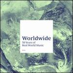 Worldwide: 30 Years of Real World Music