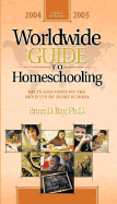 Worldwide Guide to Homeschooling: Facts and STATS on the Benefits of Home School - Ray, Brian D, Dr., PH.D.