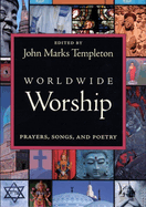 Worldwide Worship: Prayers Song & Poetry