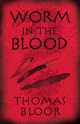 Worm in the Blood - Bloor, Thomas