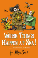 Worse Things Happen at Sea!, 2: A Tale of Pirates, Poison, and Monsters