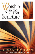 Worship in the Shape of Scripture