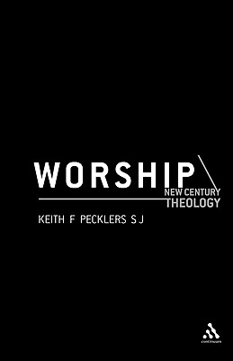 Worship - Pecklers, Keith Sj