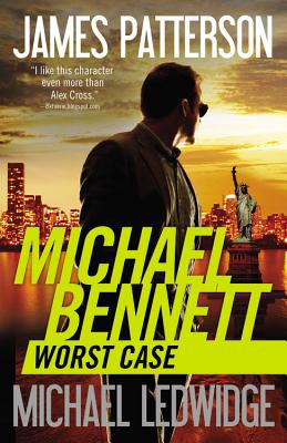 Worst Case - Patterson, James, and Ledwidge, Michael