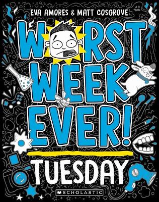 Worst Week Ever! Tuesday - Amores, Eva
