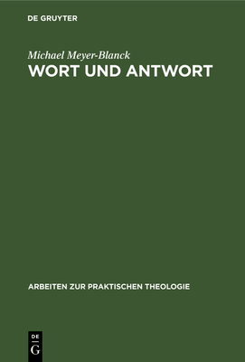 Wort und Antwort - Meyer-Blanck, Michael