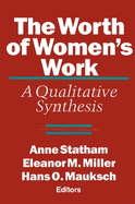 Worth of Womens Work: A Qualitative Synthesis