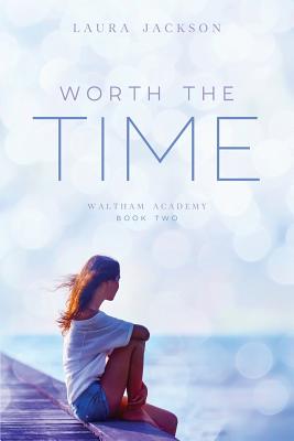 Worth the Time - Jackson, Laura