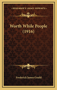 Worth While People (1916)