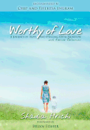 Worthy of Love: A Journey of Hope and Healing After Abortion