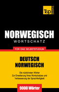 Wortschatz Deutsch-Norwegisch fr das Selbststudium. 9000 Wrter