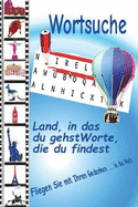 Wortsuche: Rtsel Buch Klassiker Wortsuche Sudoku Matze (German Edition)