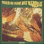 Would You Believe