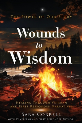 Wounds to Wisdom: Healing - Correll, Sara K, and Reilly, Natalie June (Editor), and Prokop, Tanja (Cover design by)