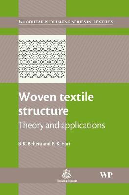 Woven Textile Structure: Theory and Applications - Behera, B K, and Hari, P K
