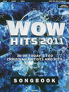 Wow Hits Songbook: 30 of Today's Top Christian Artists and Hits