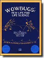 Wowbugs: New Life for Life Science - 