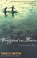 Wrapped in Rain: A Novel of Coming Home