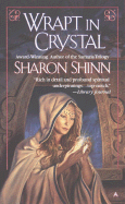 Wrapt in Crystal - Shinn, Sharon