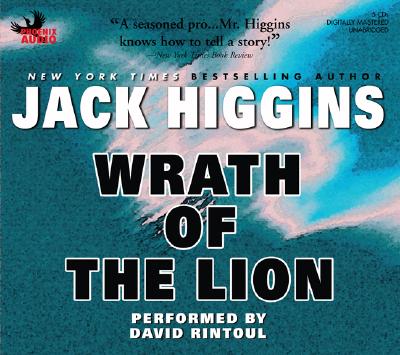 Wrath of the Lion - Higgins, Jack, and Rintoul, David (Performed by)