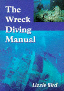 Wreck Diving Manual