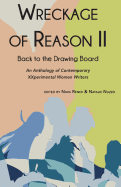 Wreckage of Reason II: Back to the Drawing Board