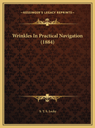 Wrinkles In Practical Navigation (1884)