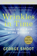 Wrinkles in Time: Witness to the Birth of the Universe - Smoot, George, and Davidson, Keay