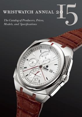 Wristwatch Annual 2015 - Braun, Peter