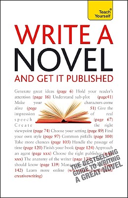 Write a Novel and Get It Published - Watts, Nigel