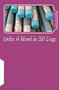 Write a Novel in 30 Days