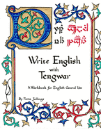 Write English with Tengwar: A Workbook for English General Use