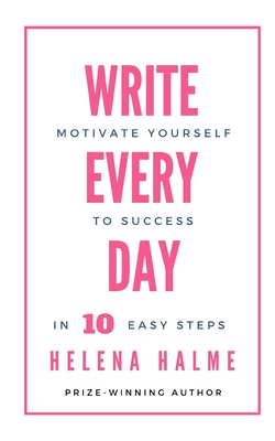 Write Every Day - Halme, Helena
