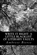 Write It Right: A Little Blacklist of Literary Faults