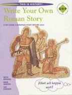 Write Your Own Roman Story: Pupil's Book