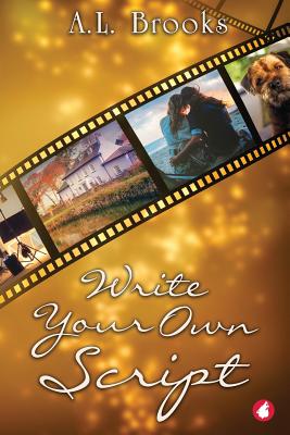 Write Your Own Script - Brooks, A L