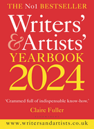 Writers' & Artists' Yearbook 2024: The best advice on how to write and get published