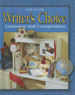 Writer's Choice: Grammar and Composition, Grade 6, Student Edition