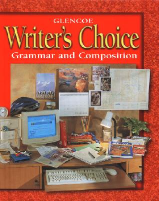 Writer's Choice: Grammar and Composition, Grade 7, Student Edition - McGraw Hill