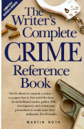 Writers' Complete Crime Reference Book