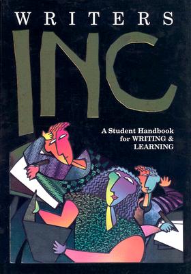 Writers Inc: A Student Handbook for Writing and Learning - Sebranek, Patrick, and Meyer, Verne, and Kemper, Dave