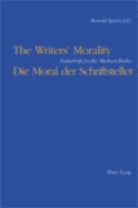 Writers' Morality / Die Moral Der Schriftsteller: Festschrift For/fuer Michael Butler