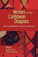 Writers of the Caribbean Diaspora: Shifting Homelands, Travelling Identities