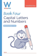 WriteWell 4: Capital Letters and Numbers, Year 1, Ages 5-6